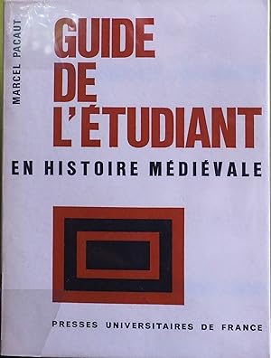 Guide de l'etudiant en histoire medievale