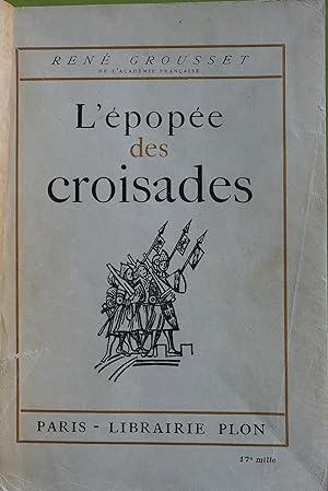 Bild des Verkufers fr L'pope des croisades zum Verkauf von Fortuna Books