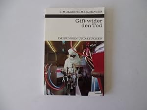 Seller image for Gift wider den Tod Impfungen und Seuchen for sale by Antiquariat Glatzel Jrgen Glatzel