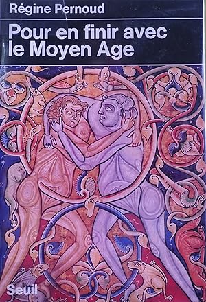 Pour en finir avec le Moyen Age