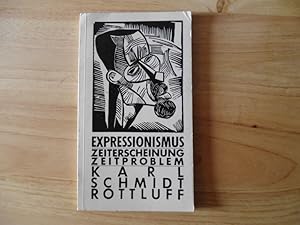 Immagine del venditore per Expressionismus Zeiterscheinung Zeitproblem venduto da Antiquariat Glatzel Jrgen Glatzel