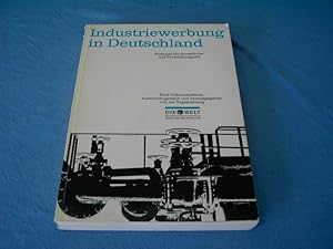 Industriewerbung in Deutschland - Anzeigen für Investitions- und Produktionsgüter - Eine Dokument...