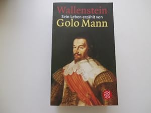 Wallenstein Sein Leben erzählt von Golo Mann