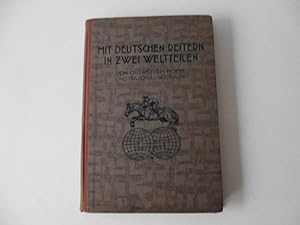 Image du vendeur pour Mit deutschen Reitern in zwei Weltteilen mis en vente par Antiquariat Glatzel Jrgen Glatzel