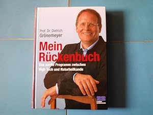 Mein Rückenbuch Das sanfte Programm zwischen High Tech und Naturheilkunde