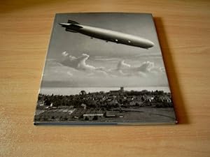 Zeppelin Ein bedeutentes Kapitel aus dem Geschichtsbuch der Luftfahrt