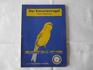 Imagen del vendedor de Der Kanarienvogel a la venta por Antiquariat Glatzel Jrgen Glatzel