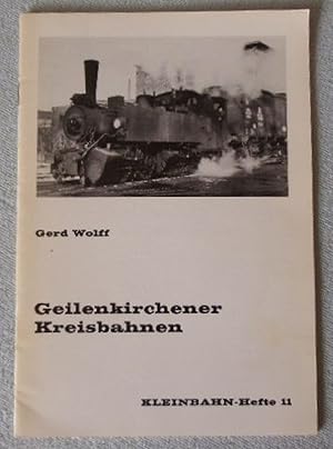 Bild des Verkufers fr Geilenkirchener Kreisbahnen Kleinbahn-Heft 11 zum Verkauf von Antiquariat Glatzel Jrgen Glatzel