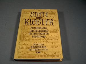 Seller image for Stifte und Klster Band 2 Entwicklung und Bedeutung im Kulturleben Sdtirols for sale by Antiquariat Glatzel Jrgen Glatzel