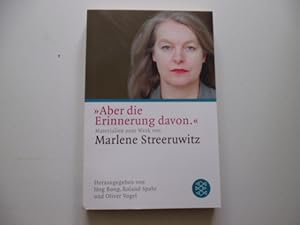 Aber die Erinnerung davon.Materialien zum Werk von Marlene Streeruwitz