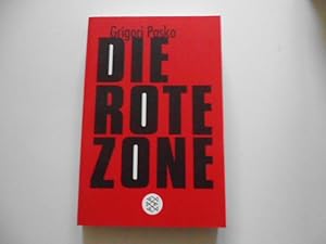 Bild des Verkufers fr Die rote Zone zum Verkauf von Antiquariat Glatzel Jrgen Glatzel