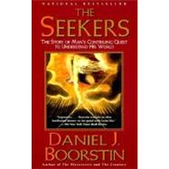 Seller image for The Seekers The Story of Man's Continuing Quest to Understand His World Knowledge Trilogy (3) for sale by eCampus