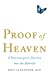 Immagine del venditore per Proof of Heaven: A Neurosurgeon's Journey into the Afterlife venduto da Pieuler Store