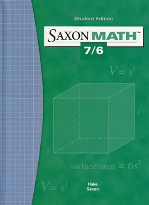 Seller image for Saxon Math 7/6: Student Edition 2004 for sale by Pieuler Store
