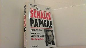 Bild des Verkufers fr Die Schalck Papiere. DDR- Mafia zwischen Ost u. West. Die Beweise. zum Verkauf von Antiquariat Uwe Berg