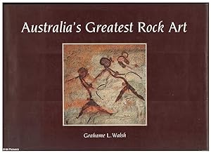 Bild des Verkufers fr Australia's Greatest Rock Art zum Verkauf von Mr Pickwick's Fine Old Books