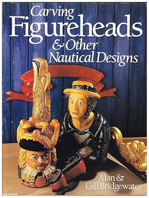 Carving Figureheads & Other Nautical Designs