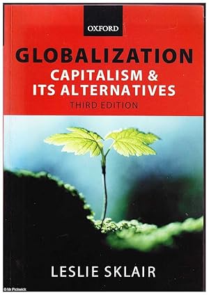 Image du vendeur pour Globalization: Capitalism & Its Alternatives mis en vente par Mr Pickwick's Fine Old Books