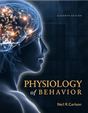 Immagine del venditore per PHYSIOLOGY OF BEHAVIOR (11TH EDITION) venduto da Pieuler Store