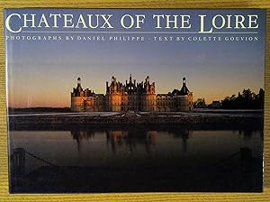 Imagen del vendedor de Chateaux of the Loire a la venta por Pistil Books Online, IOBA