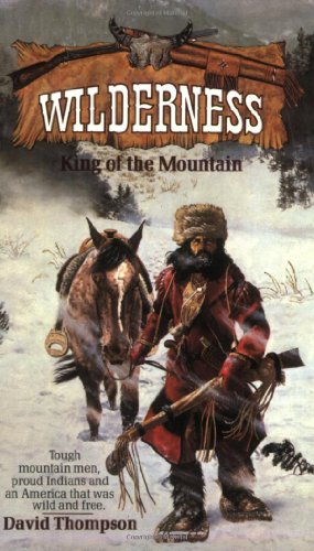 Seller image for King of the Mountain (Wilderness # 1) for sale by Reliant Bookstore