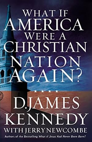 Image du vendeur pour What If America Were a Christian Nation Again? mis en vente par Reliant Bookstore