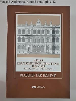 Bild des Verkufers fr Atlas. Deutsche Profanbauten I, II. 1852-1912/ 1866-1905. - Aus: Zeitschrift fr Bauwesen. zum Verkauf von Versand-Antiquariat Konrad von Agris e.K.