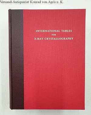 Bild des Verkufers fr International Tables For X-Ray Crystallography : Vol. I - IV : 4 Bnde : Symmetry Groups / Mathematical Tables / Physical And Chemical Tables / Revised And Supplementary Tables : zum Verkauf von Versand-Antiquariat Konrad von Agris e.K.