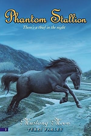 Seller image for MUSTANG MOON (PHANTOM STALLION # for sale by Reliant Bookstore
