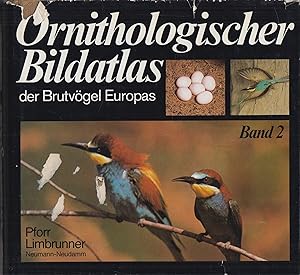 Ornithologischer Bildatlas der Brutvögel Europas. Band 2