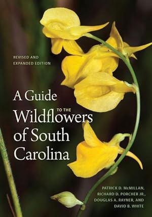 Bild des Verkufers fr A Guide to the Wildflowers of South Carolina zum Verkauf von moluna