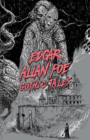 Bild des Verkufers fr Gothic Tales by Edgar Allan Poe zum Verkauf von moluna