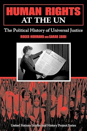Imagen del vendedor de Human Rights at the UN: The Political History of Universal Justice a la venta por moluna