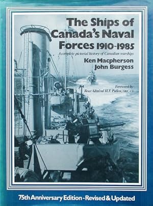 Seller image for THE SHIPS OF CANADA'S NAVAL FORCES 1910-1985 for sale by Jean-Louis Boglio Maritime Books