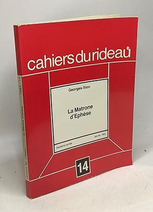 Imagen del vendedor de La Matrone d'Ephse - Cahiers du rideau n14 janvier 1983 a la venta por crealivres