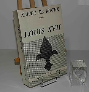 Louis XVII. Des documents, des faits, des certitudes. Éditions de Paris. 1987.