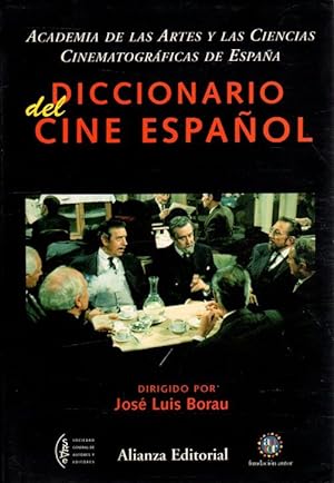 Bild des Verkufers fr Diccionario del cine espaol . zum Verkauf von Librera Astarloa