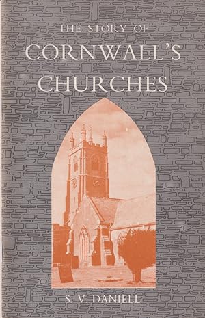 Bild des Verkufers fr The Story of Cornwall's Churches zum Verkauf von timkcbooks (Member of Booksellers Association)