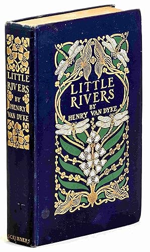 Seller image for Little Rivers A Book of Essays in Profitable Idleness for sale by Muir Books [Robert Muir Old & Rare Books]