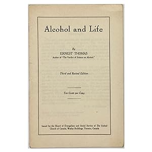 Imagen del vendedor de Alcohol and Life ; Third and Revised Edition a la venta por Black's Fine Books & Manuscripts