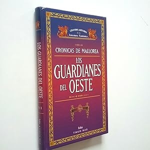 Imagen del vendedor de Los guardianes del Oeste. Vol. I (Serie Crnicas de Mallorea) a la venta por MAUTALOS LIBRERA