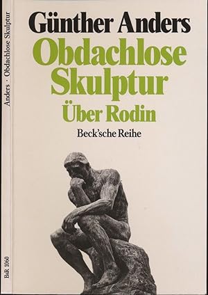 Bild des Verkufers fr Obdachlose Skulptur. ber Rodin. zum Verkauf von Versandantiquariat  Rainer Wlfel