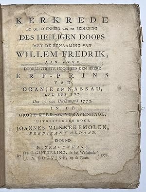 [Printed publication, 1772, sermon The Hague] Kerkrede by gelegenheid van de bediening des Heilig...