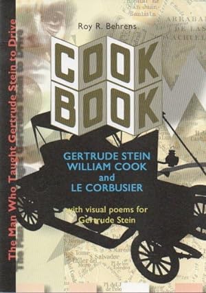 Seller image for Cook Book: Gertrude Stein, William Cook and Le Corbusier for sale by San Francisco Book Company