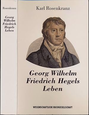 Bild des Verkufers fr Georg Wilhelm Friedrich Hegels Leben. zum Verkauf von Versandantiquariat  Rainer Wlfel