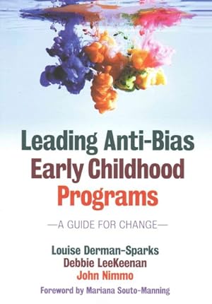 Bild des Verkufers fr Leading Anti-Bias Early Childhood Programs : A Guide for Change zum Verkauf von GreatBookPrices