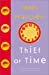 Seller image for Thief of Time for sale by Pieuler Store