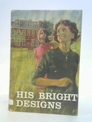 Immagine del venditore per His Bright Designs venduto da World of Rare Books