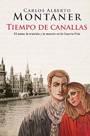Imagen del vendedor de Tiempo de canallas / Time of scoundrels (Spanish Edition) a la venta por Pieuler Store