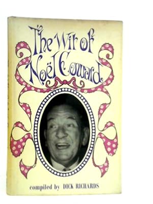 Seller image for Wit of Noel Coward for sale by World of Rare Books